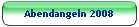 Abendangeln 2008