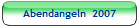 Abendangeln  2007