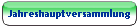 Jahreshauptversammlung