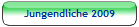 Jungendliche 2009