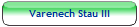 Varenech Stau III